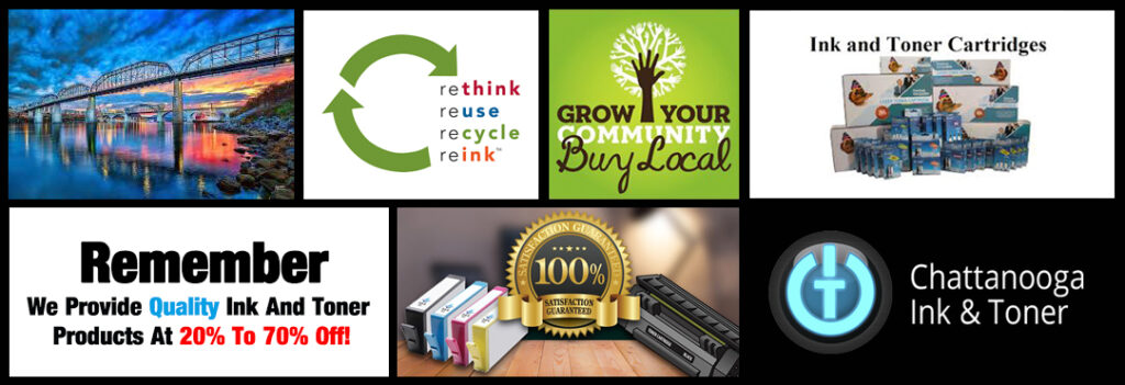 Chattanooga Ink & Toner - Buy Local - Recycle - Quality Ink and Toner products at 20% to 70% Off